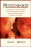 Personhood: A Pragmatic Guide to Prolife Victory in the 21st Century